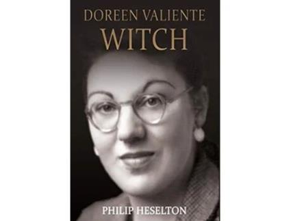 Livro Doreen Valiente Witch de Philip Heselton (Inglês)