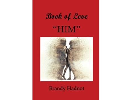 Livro Book of Love Him de Brandy Hadnot (Inglês)