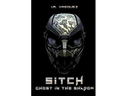 Livro Sitch Ghost in the Shadow de I R Vasquez (Inglês)