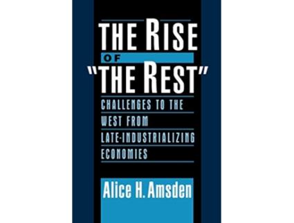 Livro Rise of The Rest de Alice H Amsden (Inglês)