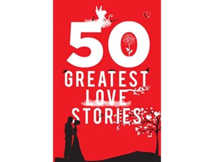 Livro 50 Greatest Love Stories de Terry O’Brien (Inglês)