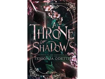 Livro A Throne of Shadows Prophecy of the Forgotten Fae de Tessonja Odette (Inglês)