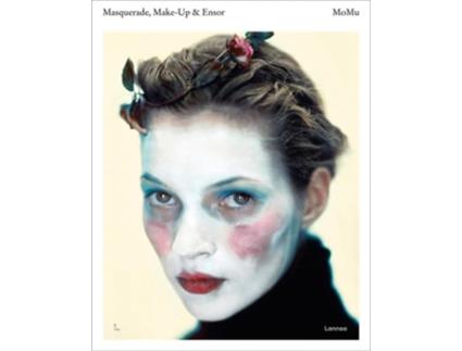 Livro Masquerade, Make-up amp Ensor de Kaat Debo, Elisa De Wyngaert et al. (Inglês)