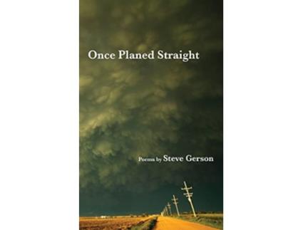 Livro Once Planed Straight de Steve Gerson (Inglês)