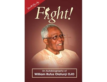 Livro FIGHT de WILLIAM RUFUS OJO (Inglês)