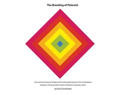 Livro The Branding of Polaroid de Paul Giambarba (Inglês)