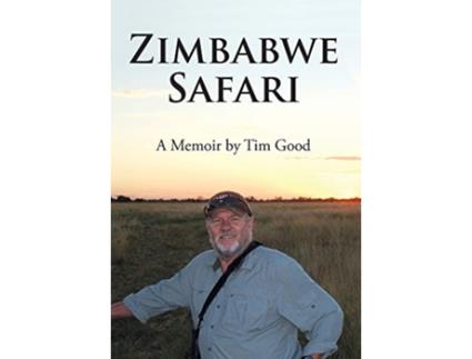 Livro Zimbabwe Safari de Tim Good (Inglês)