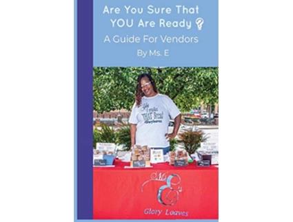 Livro Are You Sure That You Are Ready A Guide for Vendors de Ms E Thornton (Inglês)