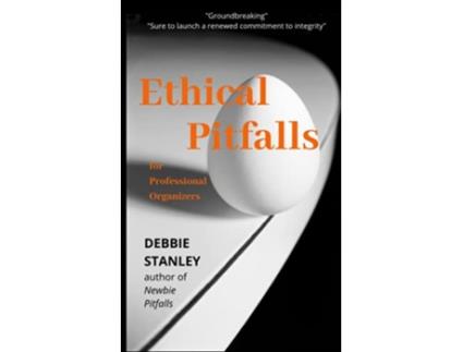 Livro Ethical Pitfalls for Professional Organizers de Debbie Stanley (Inglês)