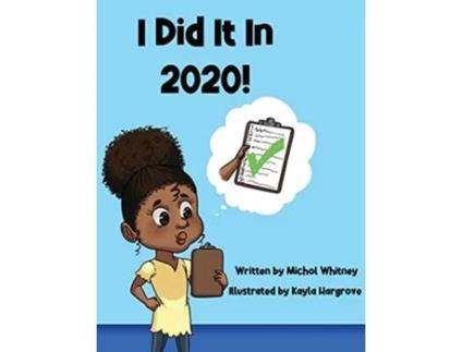 Livro I Did It In 2020 Nova 2020 de Michol M Whitney (Inglês)