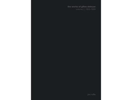 Livro The Works of Gilles Deleuze I 19531969 de Jon Roffe (Inglês)