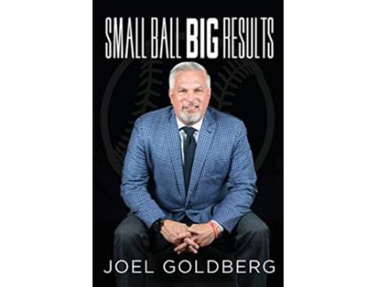 Livro Small Ball Big Results de Joel Goldberg (Inglês)