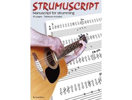 Livro Strumuscript Manuscript for Strumming Guitar de Gareth Evans (Inglês)