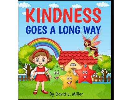Livro Kindness Goes A Long Way de David L. Miller (Inglês)