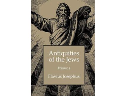 Livro Antiquities of the Jews volume 1 de Flavius Josephus (Inglês)