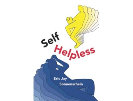 Livro Self Helpless de Eric Jay Sonnenschein (Inglês)