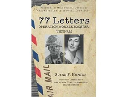 Livro 77 Letters Operation Morale Booster Vietnam de Susan P Hunter (Inglês)