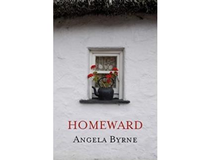 Livro Homeward A Celtic Trilogy de Angela Byrne (Inglês)