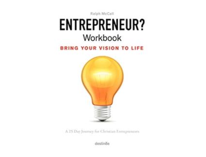 Livro Entrepreneur Workbook Bring Your Vision to Life de Ralph McCall (Inglês)