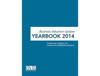 Livro Business Valuation Update Yearbook 2014 de Bvr Staff (Inglês - Capa Dura)