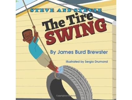 Livro Steve and Stevie Tire Swing de James Burd Brewster (Inglês)