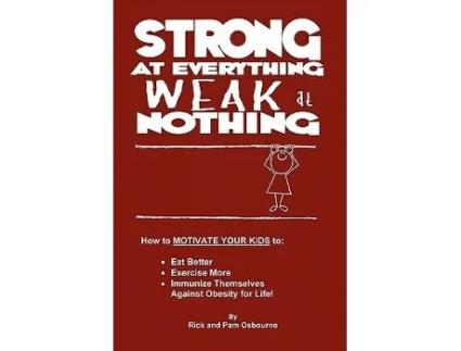 Livro Strong at Everything Weak at Nothing de Rick Osbourne Pam Osbourne (Inglês)