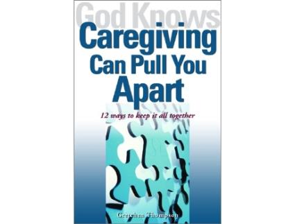 Livro God Knows Caregiving Can Pull You Apart 12 Ways to Keep it All Together de Gretchen Thompson (Inglês)
