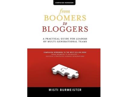Livro From Boomers to Bloggers Workbook and Resources de Misti Leiann Burmeister (Inglês)