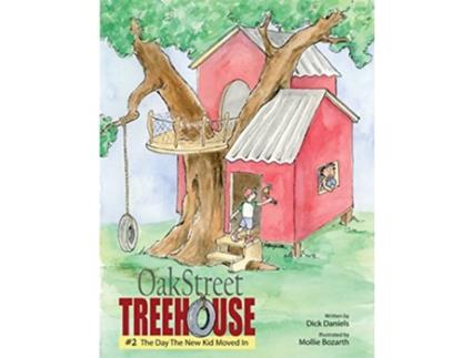 Livro Oak Street Treehouse The Day The New Kid Moved In de Dick Daniels (Inglês)
