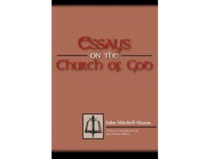 Livro Essays on the Church of God de John M Mason (Inglês)