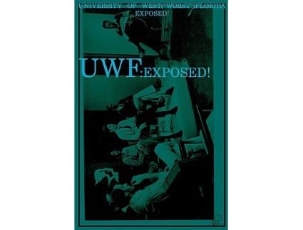Livro UWF University of WestWorstFlorida Exposed de Joseph Covino Jr (Inglês)