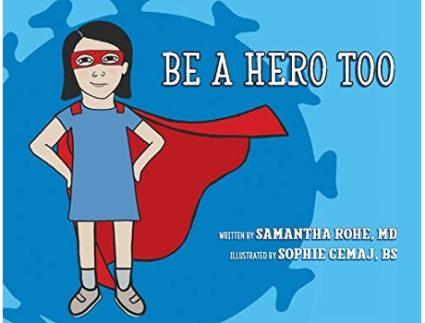 Livro Be a Hero Too de Samantha Rohe (Inglês)