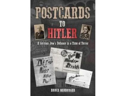 Livro Postcards to Hitler de Bruce Neuburger (Inglês - Capa Dura)
