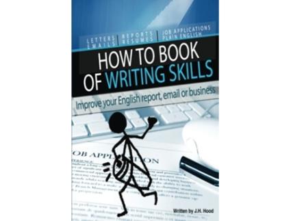 Livro How to Book of Writing Skills Words at Work Letters email reports resumes job applications plain english How to Series de J H Hood (Inglês)