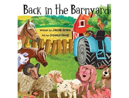Livro Back in the Barnyard de Jaziah Grace (Inglês)
