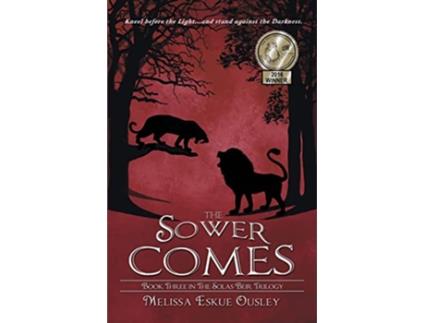 Livro The Sower Comes Book Three in the Solas Beir Trilogy de Melissa Eskue Ousley (Inglês)