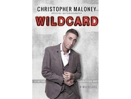 Livro Christopher Maloney Wildcard Official Autobiography de Christopher Maloney (Inglês)