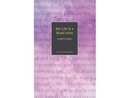 Livro My Life Is a Road Atlas Halia Aloha de Kathy Clarke (Inglês)