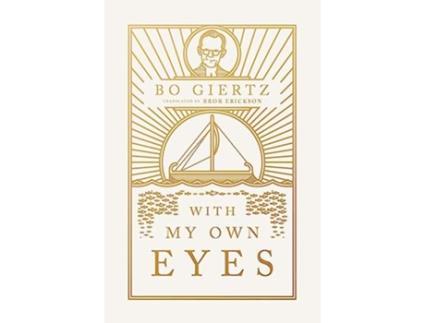 Livro With My Own Eyes de Bo Giertz (Inglês)