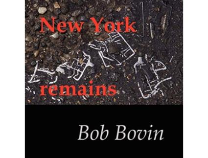 Livro New York remains de Bob Bovin (Inglês)