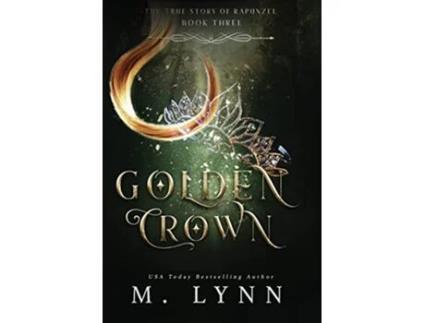 Livro Golden Crown 3 Fantasy and Fairytales de M Lynn (Inglês)
