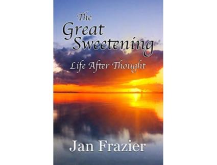 Livro Great Sweetening de Jan Frazier (Inglês)