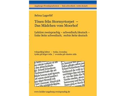 Livro Tösen från Stormyrtorpet Das Mädchen vom Moorhof German Edition de Selma Lagerlöf e Marie Franzos (Alemão)