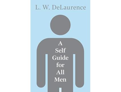 Livro A Self Guide for All Men de L W DeLaurence (Inglês)