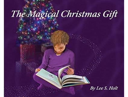 Livro The Magical Christmas Gift Home Again One and All de Lee S Holt (Inglês - Capa Dura)