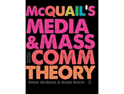 Livro McQuail’s Media and Mass Communication Theory de Denis Mcquail e Mark Deuze (Inglês - Capa Dura)