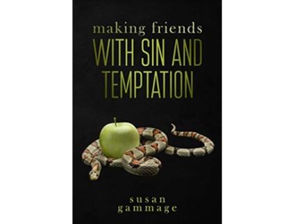Livro Making Friends with Sin and Temptation de Susan Gammage (Inglês)