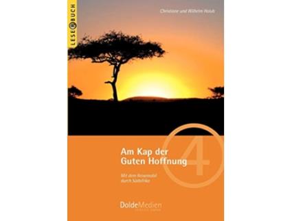 Livro Am Kap der Guten Hoffnung German Edition de Christiane Holub e Wilhelm Holub (Alemão)