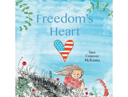 Livro Freedoms Heart de Sara Conover McKinnis (Inglês)