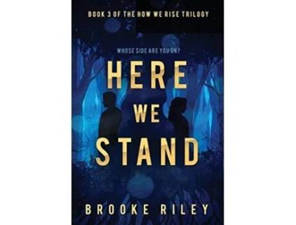 Livro Here We Stand de Brooke Riley (Inglês)